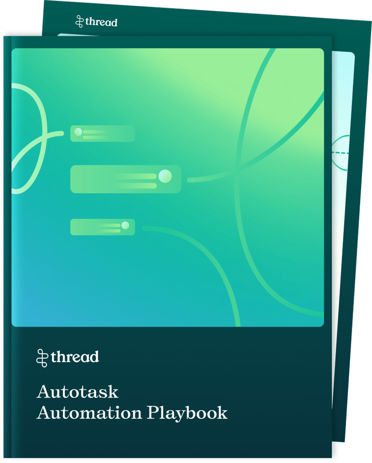 Autotask_Thread Automation guide